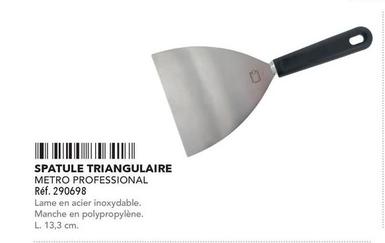  Metro Professional - Spatule Triangulaire offre à 1€ sur Metro