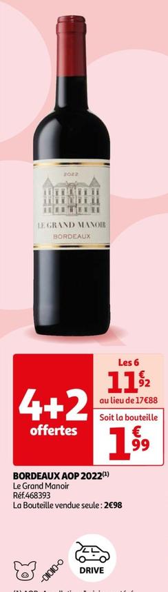 Le Grand Manoir - Bordeaux AOP 2022 offre à 2,98€ sur Auchan Hypermarché