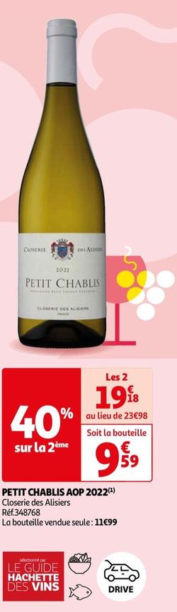 Closerie Des Alisiers - Petit Chablis AOP 2022 offre à 11,99€ sur Auchan Hypermarché