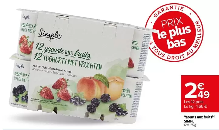 Simpl - Yaourts Aux Fruits offre à 2,49€ sur Carrefour Express