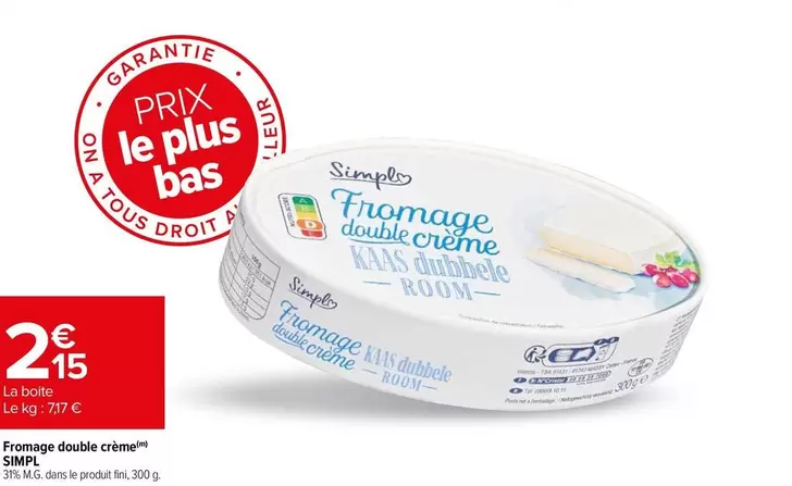 Simpl - Fromage Double Crème offre à 2,15€ sur Carrefour Express