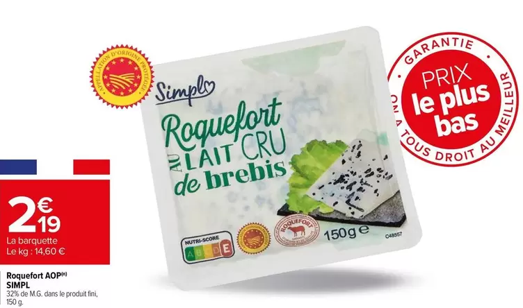 Simpl - Roquefort AOP offre à 2,19€ sur Carrefour Express