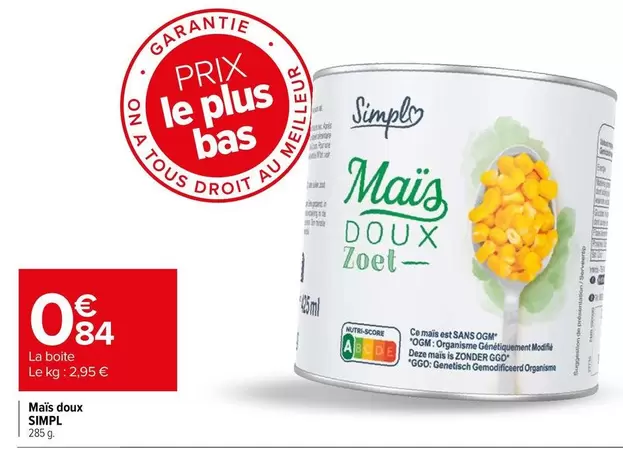 Simpl - Mais Doux offre à 0,84€ sur Carrefour Express