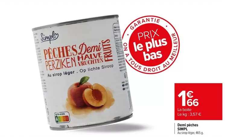 Simpl - Demi Pèches offre à 1,66€ sur Carrefour Express