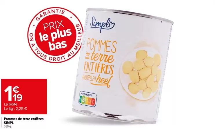 Simpl - Pommes De Terre Entieres offre à 1,19€ sur Carrefour Express