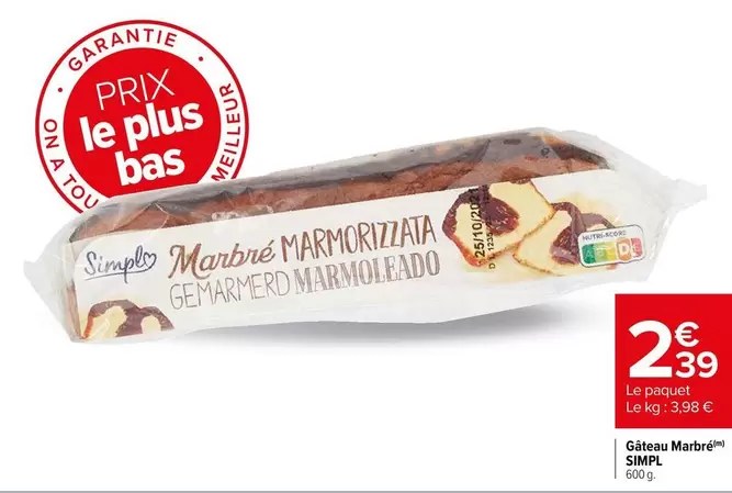 Simpl - Gâteau Marbré offre à 2,39€ sur Carrefour Express