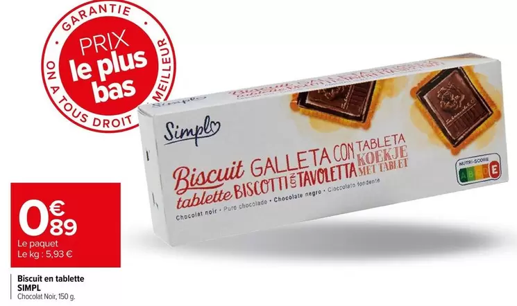 Simply - Biscuits En Tablette offre à 0,89€ sur Carrefour Express