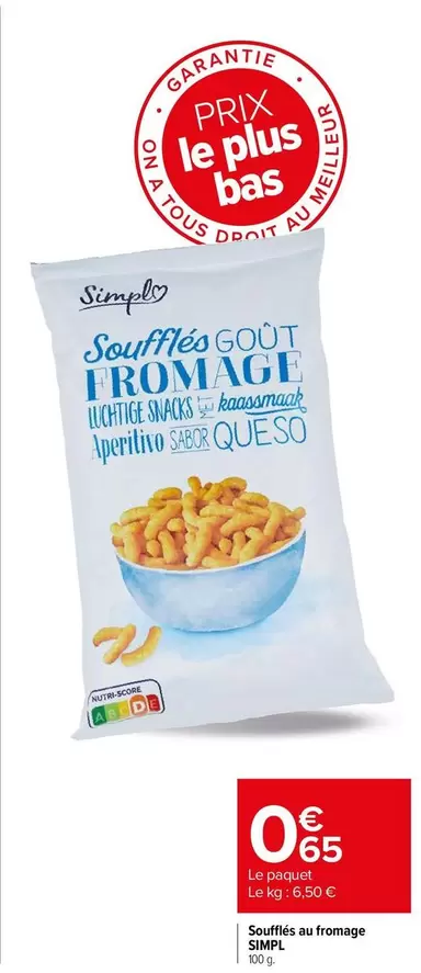 Simpl - Soufflés Au Fromage offre à 0,65€ sur Carrefour Express