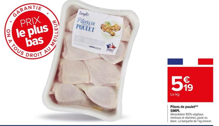 Simpl - Pilons De Poulet offre à 5,19€ sur Carrefour Drive