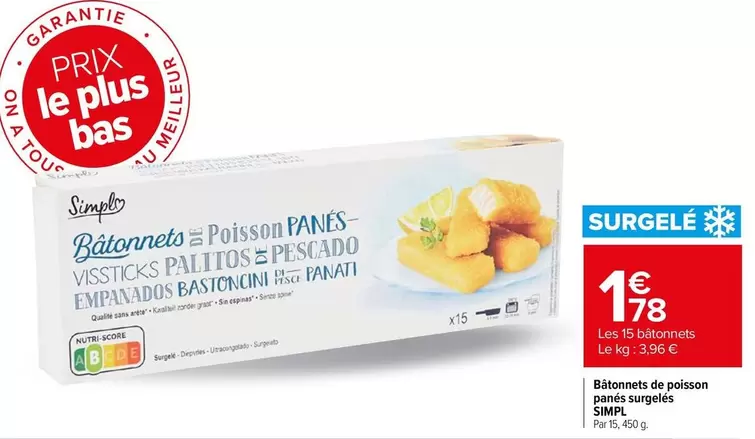 Simpl - Bâtonnets De Poisson Panés Surgelés offre à 1,78€ sur Carrefour Drive