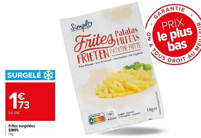 Simpl - Frites surgelées offre à 1,73€ sur Carrefour Drive