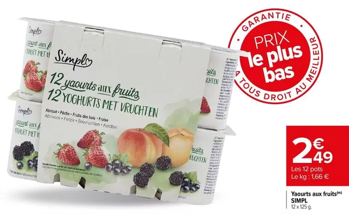 Simpl - Yogurts Aux Fruits offre à 2,49€ sur Carrefour Drive