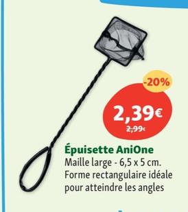 Anione - Épuisette offre à 2,39€ sur Maxi Zoo