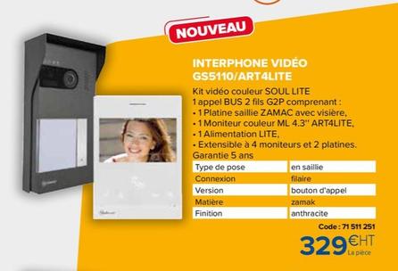 Nouveau - Interphone Vidéo GS5110/ART4LITE offre à 329€ sur Prolians
