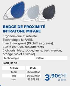 Badge De Proximité Intratone Mifare offre à 3,9€ sur Prolians