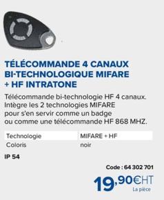 Télécommande 4 Canaux Bi-technologique Mifare + Hf Intratone offre à 19,9€ sur Prolians
