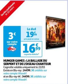 Hunger Games: La Ballade Du Serpent Et De L'oiseau Chanteur offre à 19,99€ sur Auchan Hypermarché