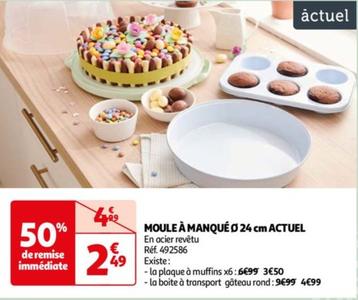Actuel - Moule À Manqué O 24 Cm offre à 2,49€ sur Auchan Hypermarché