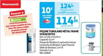Gardenstar - Piscine Tubulaire Métal Frame Océan Intex offre à 124,99€ sur Auchan Hypermarché