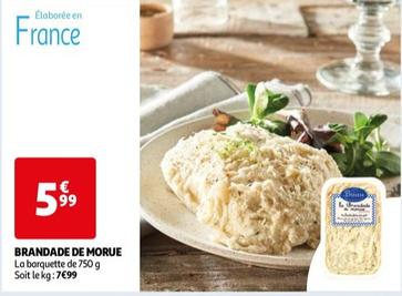 Briau - Brandade De Morue offre à 5,99€ sur Auchan Hypermarché