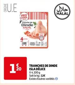 Isla Délice - Tranches De Dinde offre à 1,2€ sur Auchan Hypermarché