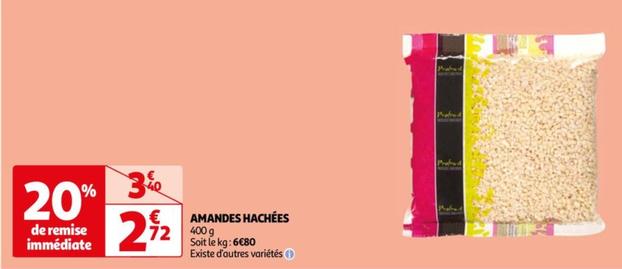 Profruit - Amandes Hachées offre à 2,72€ sur Auchan Hypermarché
