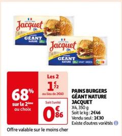 Jacquet - Pains Burgers Géant Nature offre à 1,3€ sur Auchan Hypermarché