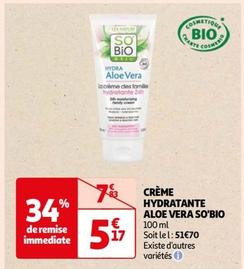 So'Bio - Crème Hydratante Aloe Vera  offre à 5,17€ sur Auchan Hypermarché