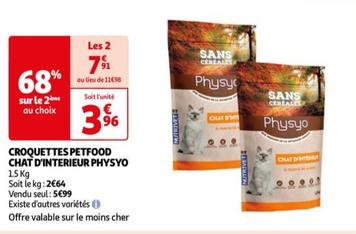 Physyo - Croquettes Petfood Chat D'Interieur  offre à 5,99€ sur Auchan Hypermarché