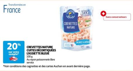 L'Assiette Bleue - Crevettes Nature Cuites Décortiquées  offre sur Auchan Hypermarché