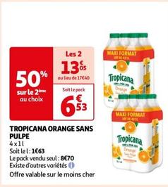 Tropicana - Orange Sans Pulpe offre à 6,53€ sur Auchan Hypermarché