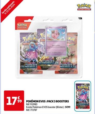 Pokemon - Evo5: Pack 3 Boosters offre à 17,99€ sur Auchan Hypermarché