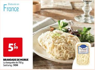 Briau - Brandade De Morue offre à 5,99€ sur Auchan Hypermarché
