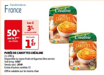 Créaline - Purée De Carottes Créline offre à 2,49€ sur Auchan Hypermarché