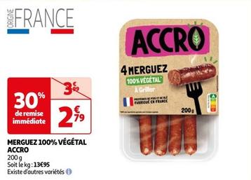 Accro - Merguez 100% Vegetal  offre à 2,79€ sur Auchan Hypermarché