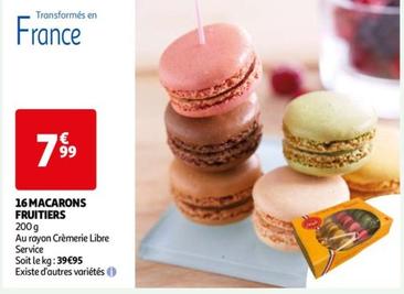 16 Macarons Fruitiers offre à 7,99€ sur Auchan Hypermarché