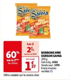 Samia - Bonbons Mini Ourson  offre à 1,95€ sur Auchan Hypermarché