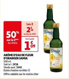 Samia - Arôme D'Eau De Fleur D'Oranger offre à 1,45€ sur Auchan Hypermarché