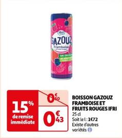 Ifri - Boisson Gazouz Framboise Et Fruits Rouges  offre à 0,43€ sur Auchan Hypermarché