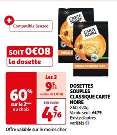 Carte Noire - Dosettes Souples Classique offre à 6,79€ sur Auchan Hypermarché