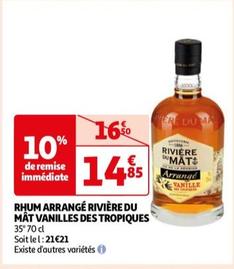 Vanilles Des Tropiques - Rhum Arrangé Rivière Du Mât  offre à 14,85€ sur Auchan Hypermarché