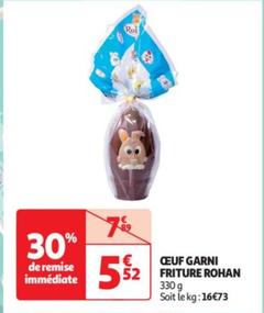 Rohan - Oeuf Garni Friture offre à 5,52€ sur Auchan Supermarché