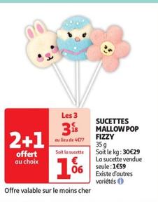 Fizzy - Sucettes Mallow Pop offre à 1,59€ sur Auchan Supermarché