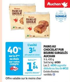 Auchan - Pains Au Chocolat Pur Beurre Surgelés  offre à 3,06€ sur Auchan Supermarché