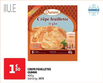Oummi - Crepe Feuilletee offre à 1,5€ sur Auchan Supermarché