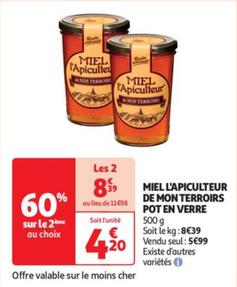 Miel L'Apiculteur - De Mon Terroirs Pot En Verre offre à 5,99€ sur Auchan Supermarché