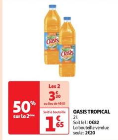 Oasis - Tropical offre à 1,65€ sur Auchan Supermarché