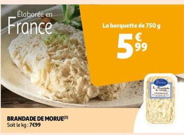 Briau - Brandade De Morue offre à 5,99€ sur Auchan Supermarché