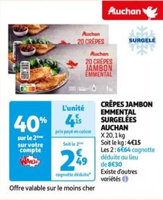 Auchan - Crêpes Jambon Emmental Surgelées offre à 4,15€ sur Auchan Supermarché
