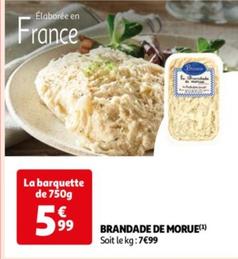 Brandade De Morue  offre à 5,99€ sur Auchan Supermarché